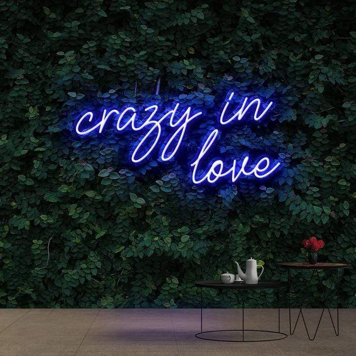 Crazy in Love Neon Quote