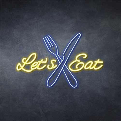 Let's eat neon signs